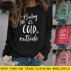 Baby It's Cold Outside Autumn and Winter Women Top Letter Print Round Neck Sweater