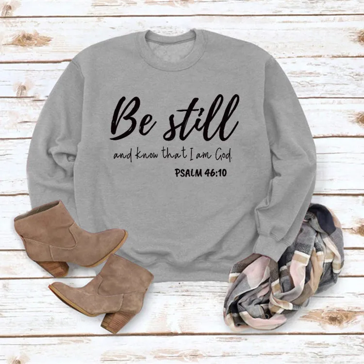 Be Still and Know Letter Print Round Neck Loose Long Sleeve Top Plus Size Pullover Fashion Sweater Girl