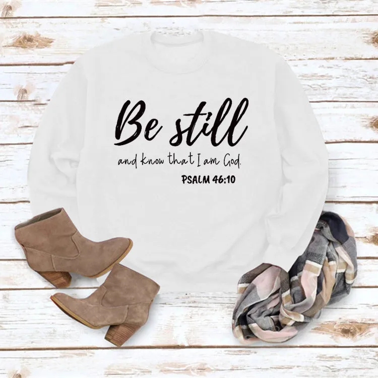 Be Still and Know Letter Print Round Neck Loose Long Sleeve Top Plus Size Pullover Fashion Sweater Girl
