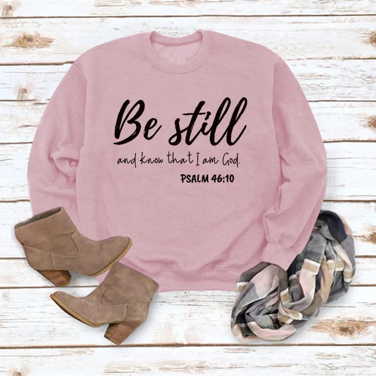 Be Still and Know Letter Print Round Neck Loose Long Sleeve Top Plus Size Pullover Fashion Sweater Girl