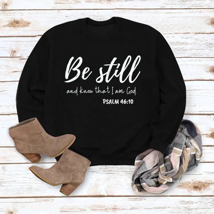 Be Still and Know Letter Print Round Neck Loose Long Sleeve Top Plus Size Pullover Fashion Sweater Girl