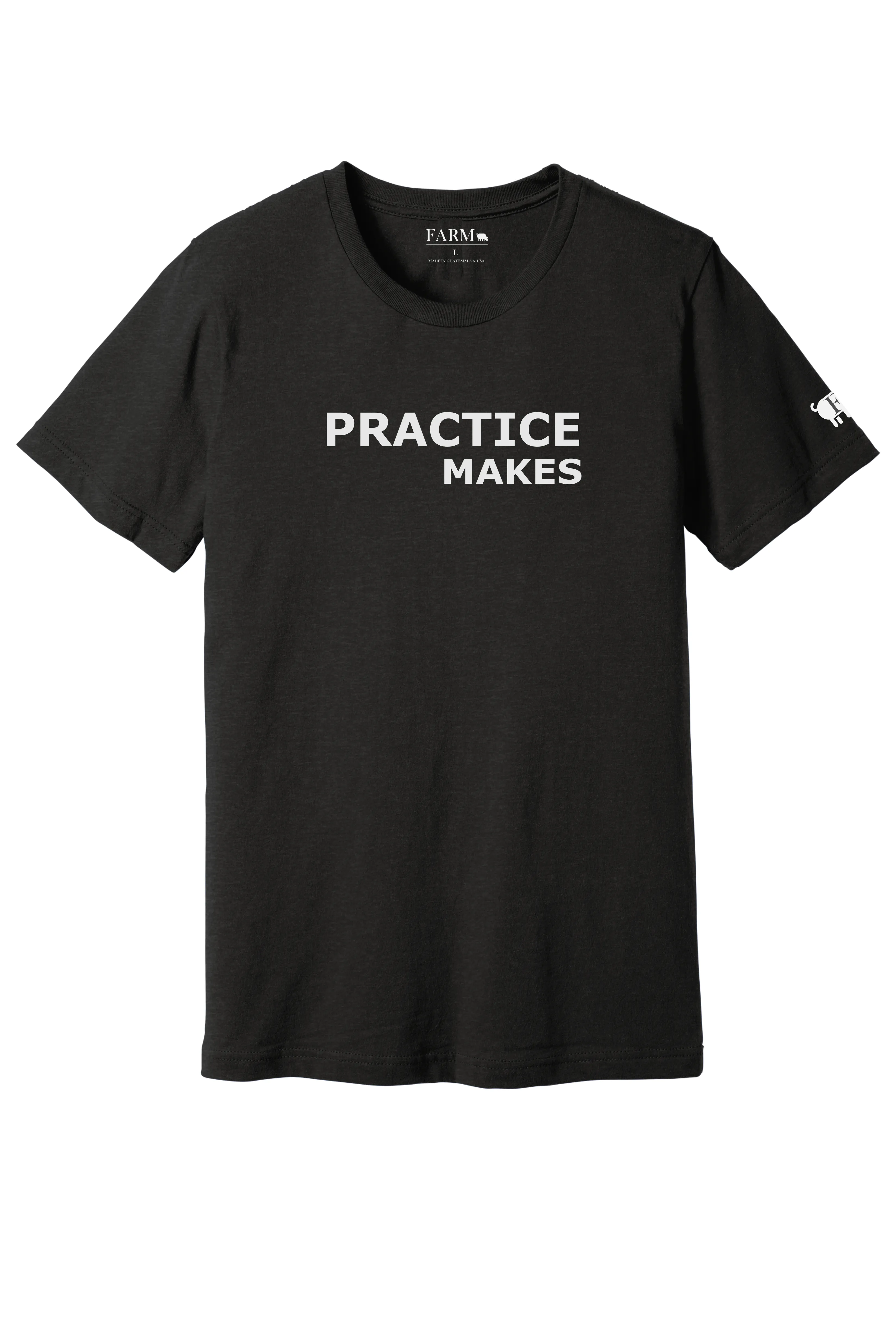 PRACTICE MAKES T-Shirt Adult