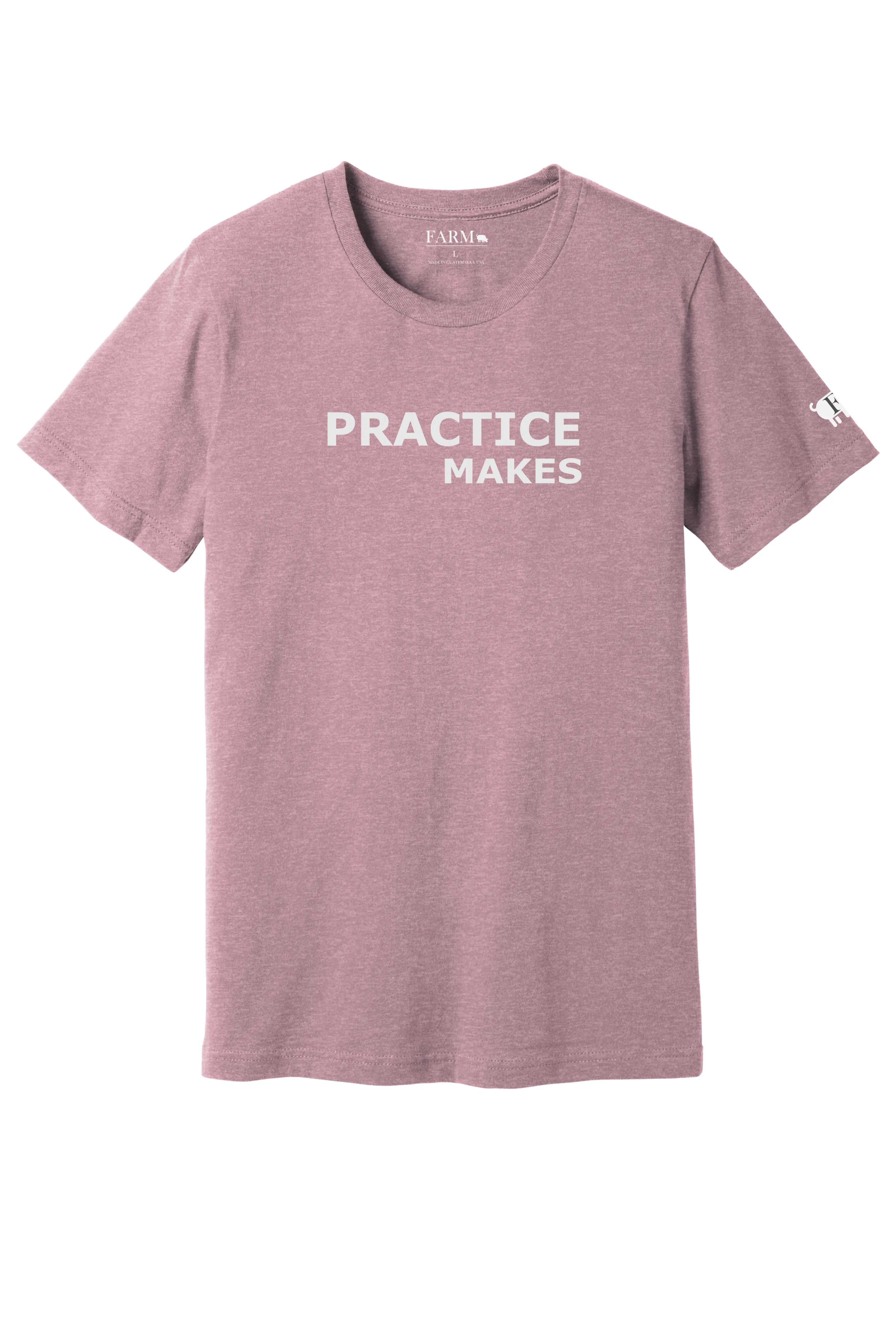 PRACTICE MAKES T-Shirt Adult