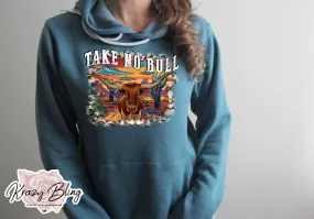 Take No Bull Longhorn Sweatshirt